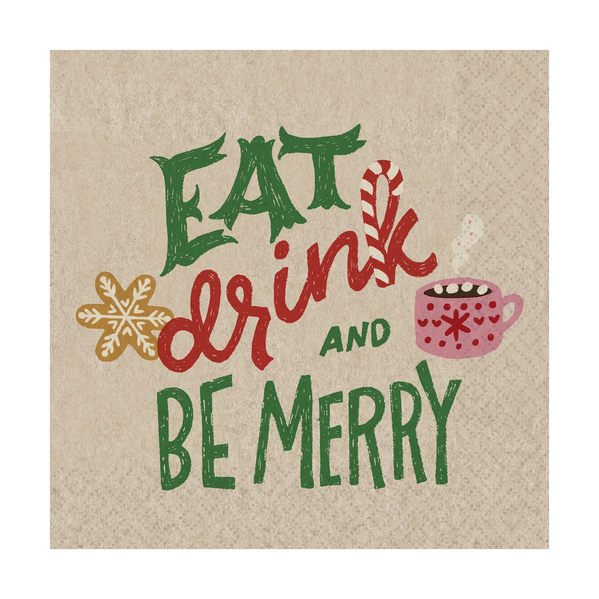 Napkin - Eat drink be merry