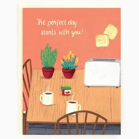 The Perfect Day Card